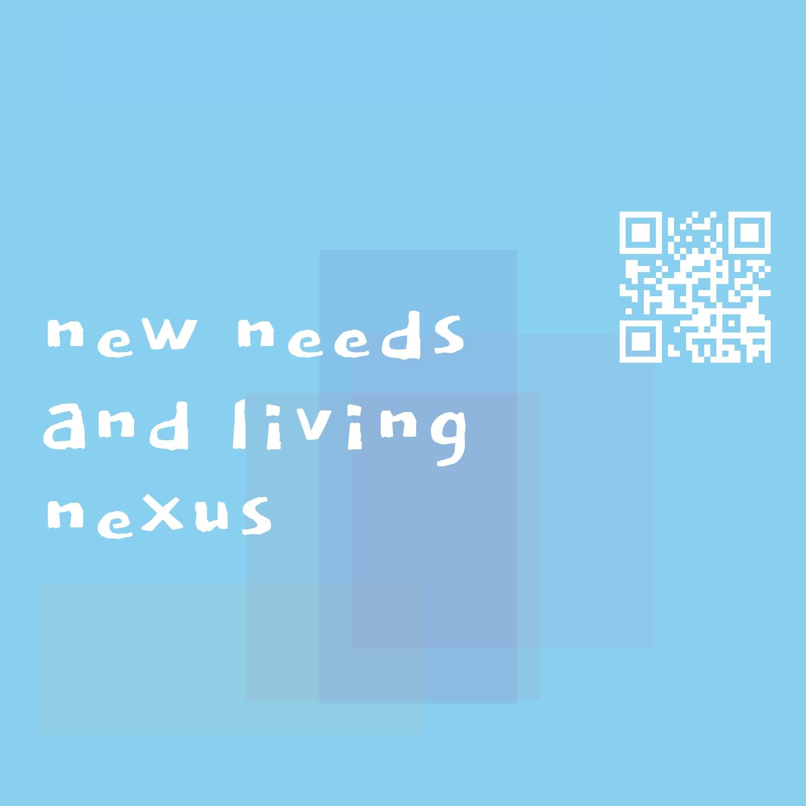 new-needs-and-living-nexus